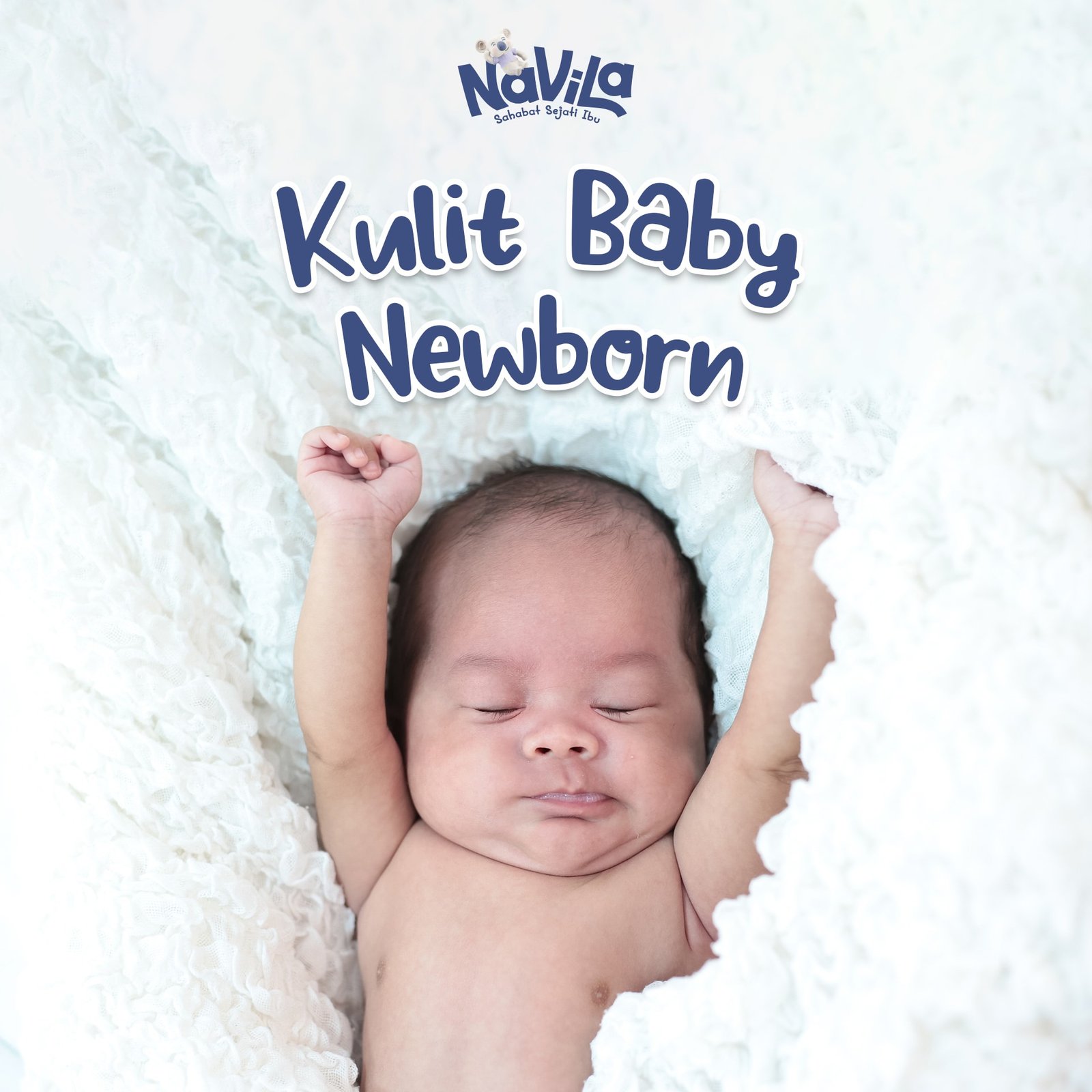 Perawatan Kulit Bayi Baru Lahir