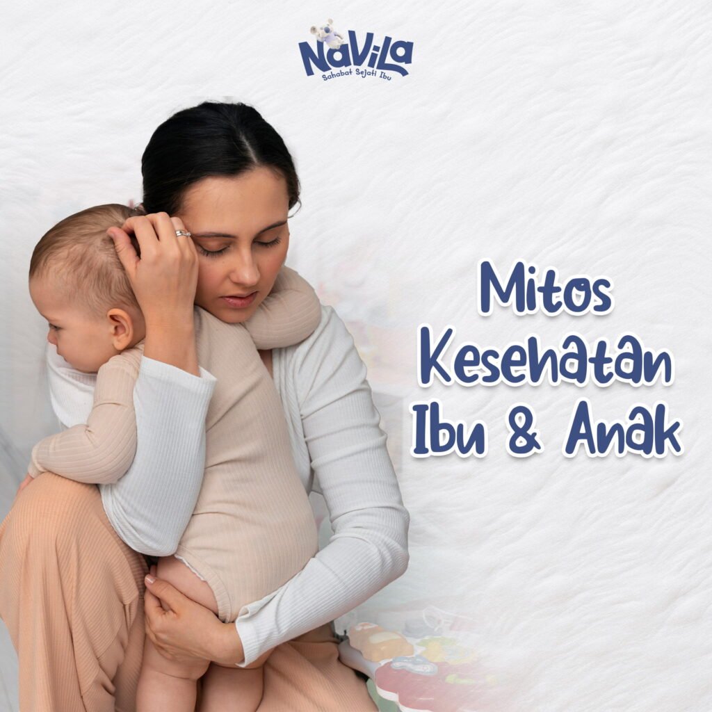 Mitos Kesehatan Ibu dan Anak