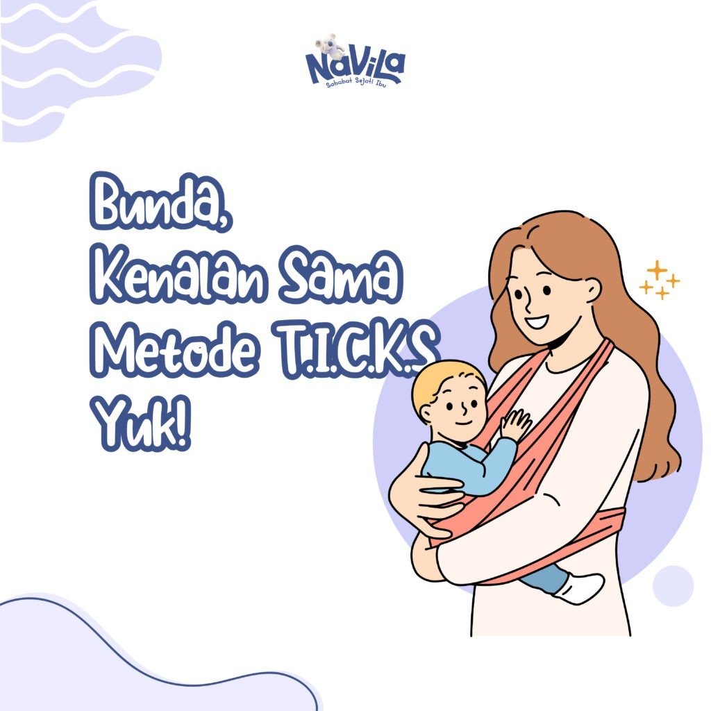 Apa itu Metode TICKS? Amankah untuk Bayi?