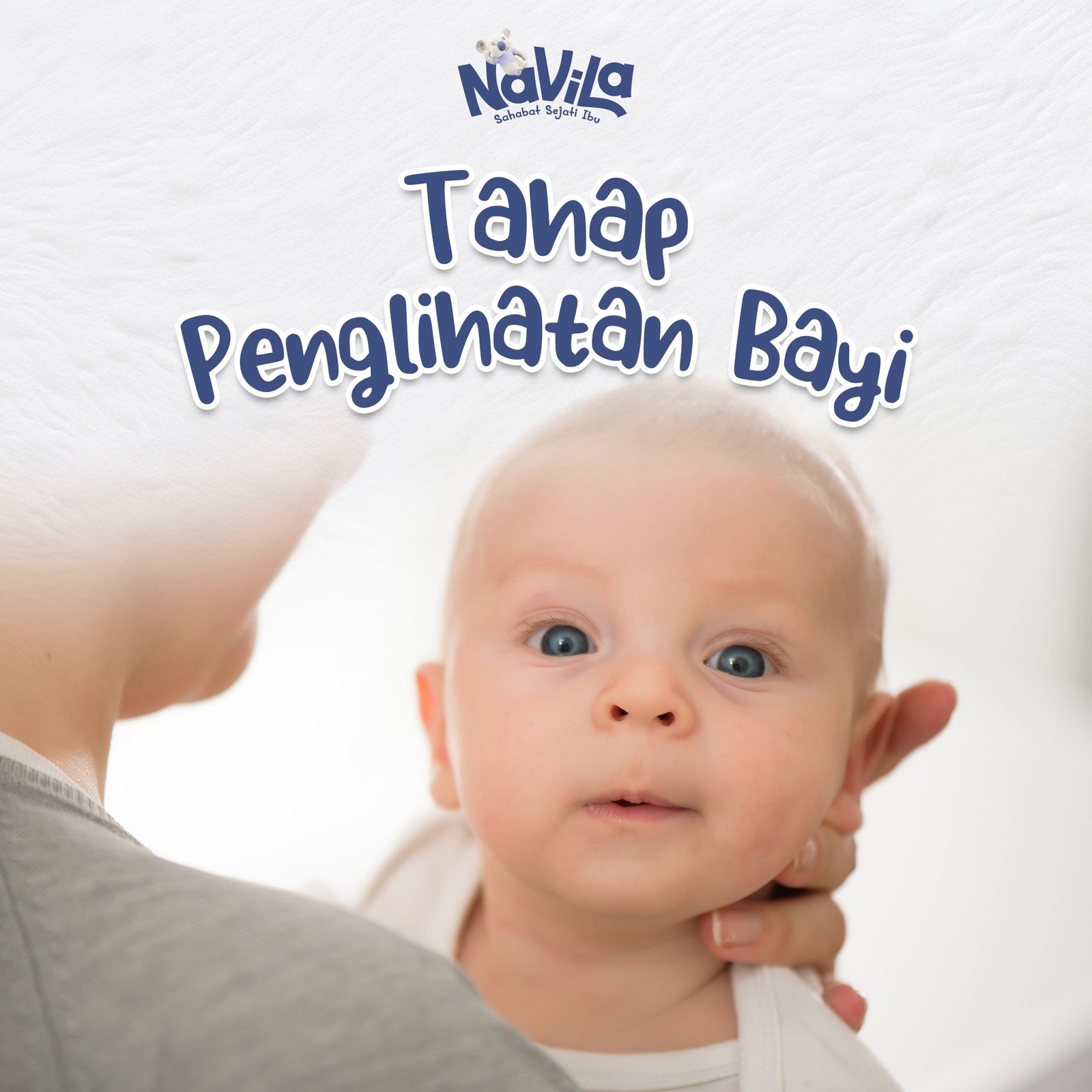 Tahapan Penglihatan Bayi dari Newborn sampai 1 Tahun