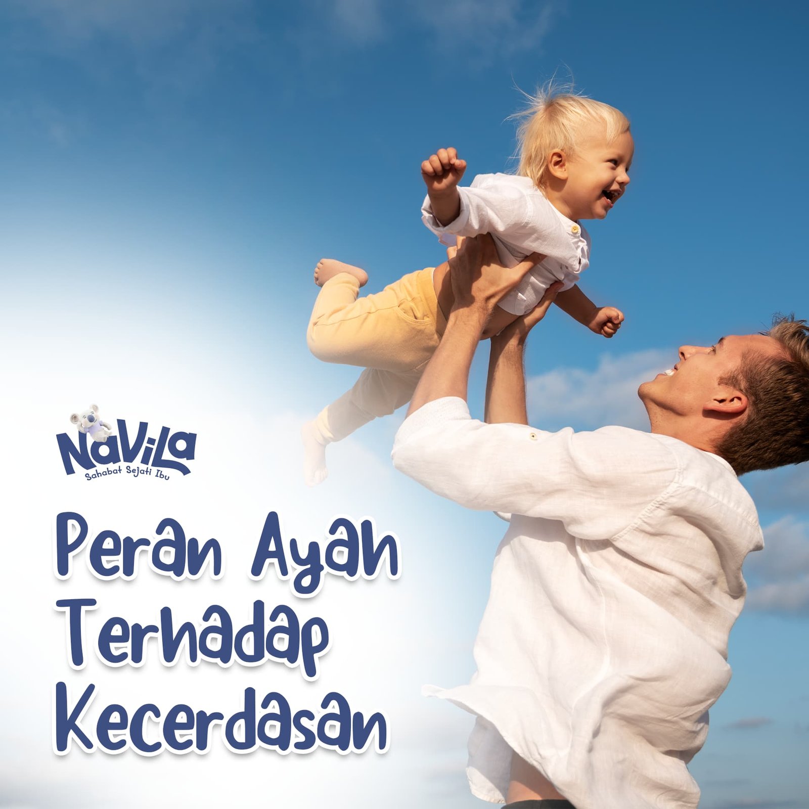 Peran Ayah untuk Kecerdasan Sosial dan Emosional Anak