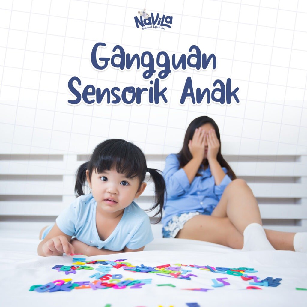 Gangguan Sensorik pada Anak: Ciri, Penyebab, Dampak dan Solusi Atasinya