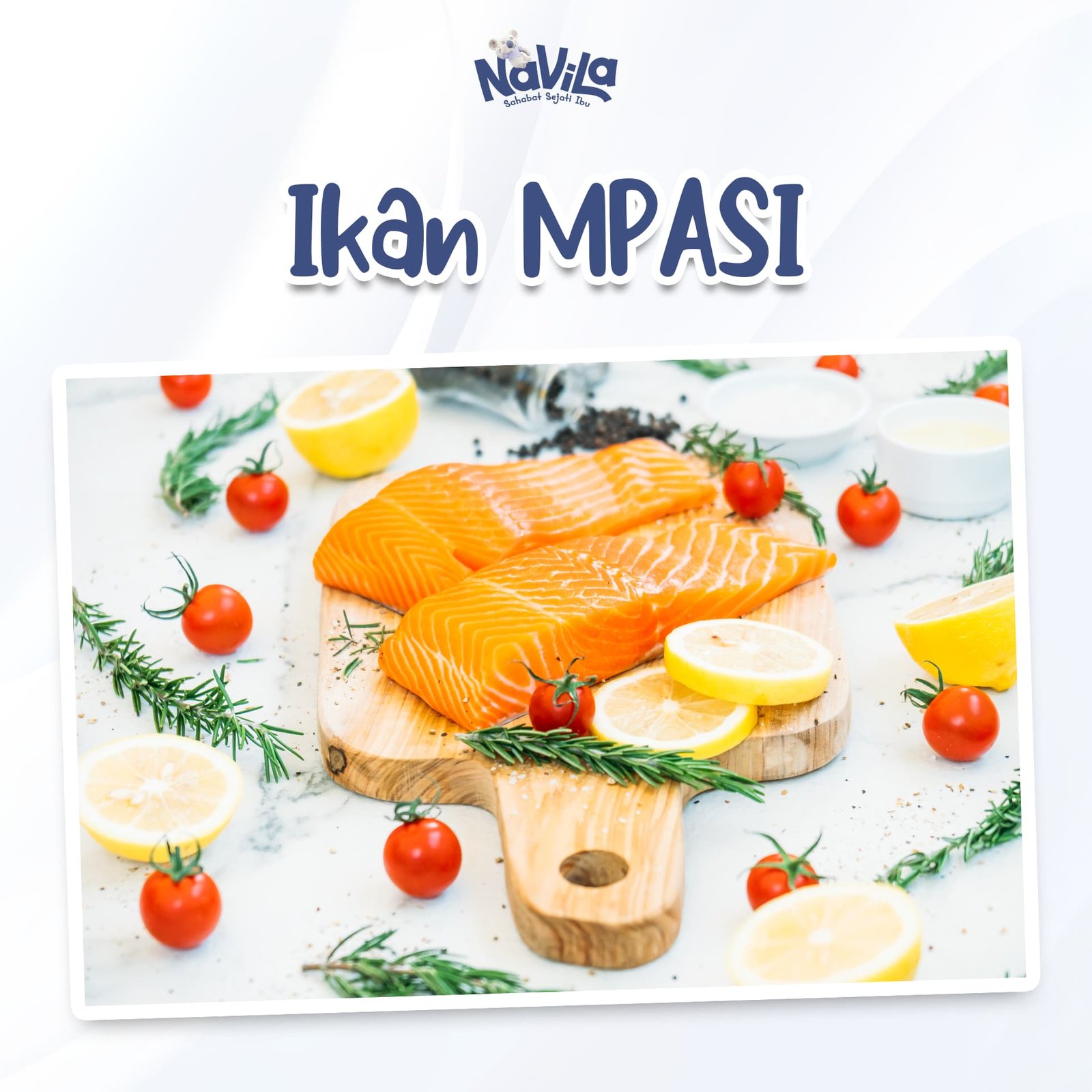 9 Ikan Pilihan yang Bagus untuk MPASI Bayi Beserta Nutrisinya