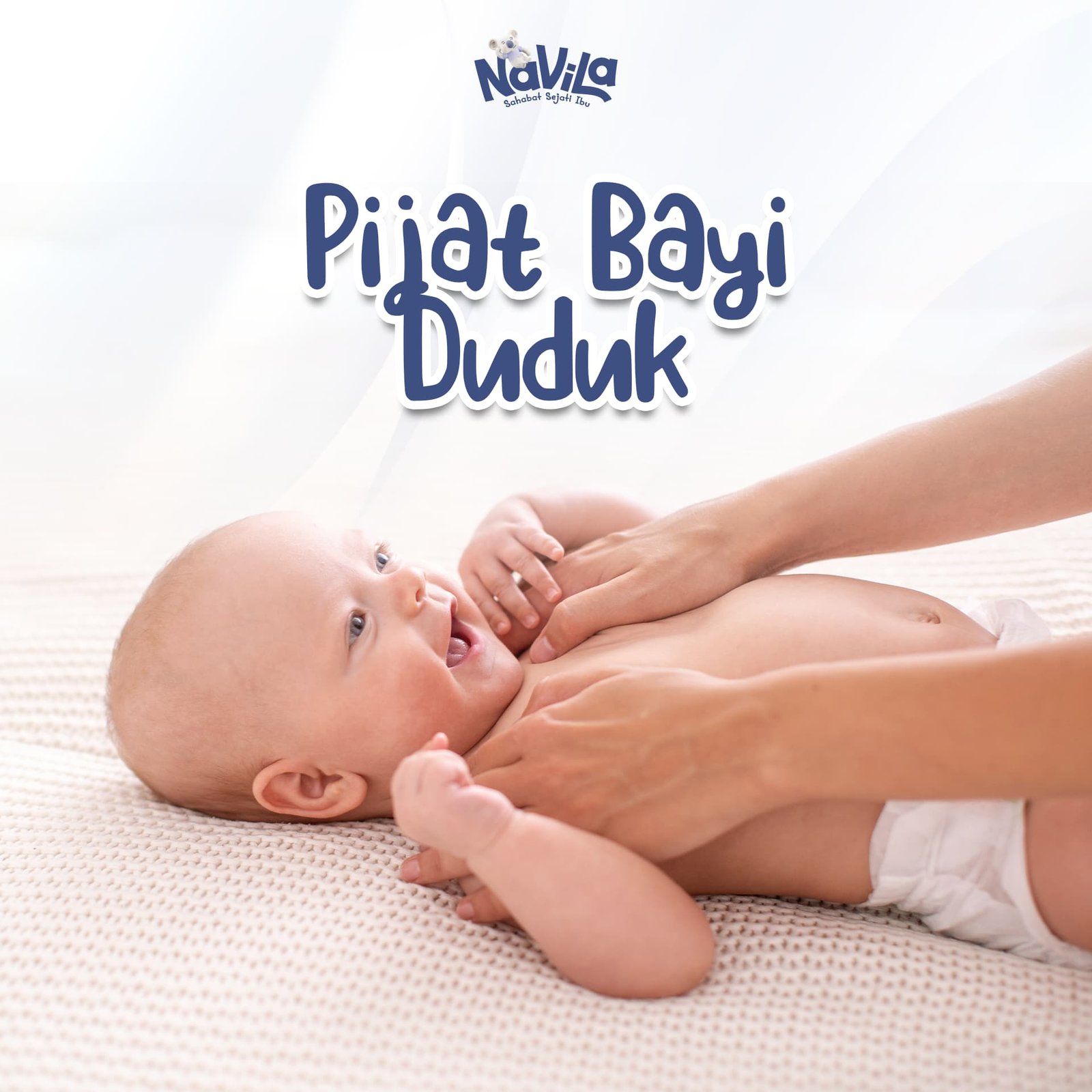 Ingin Si Kecil Cepat Duduk Coba Teknik Pijat Bayi Ini, Bunda!