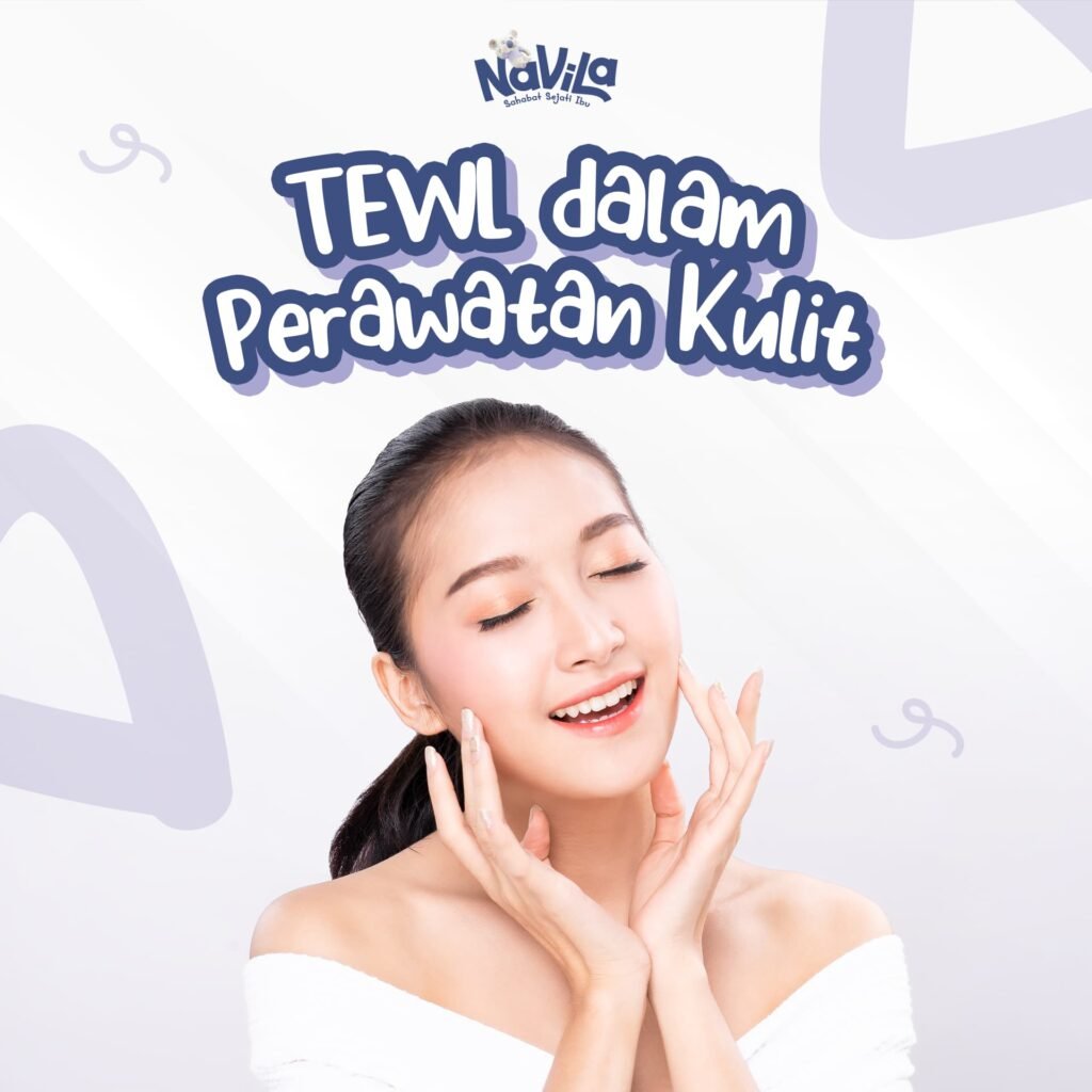 Pentingnya TEWL dalam Perawatan Kulit, Cara Efektif Melindungi Skin Barrier