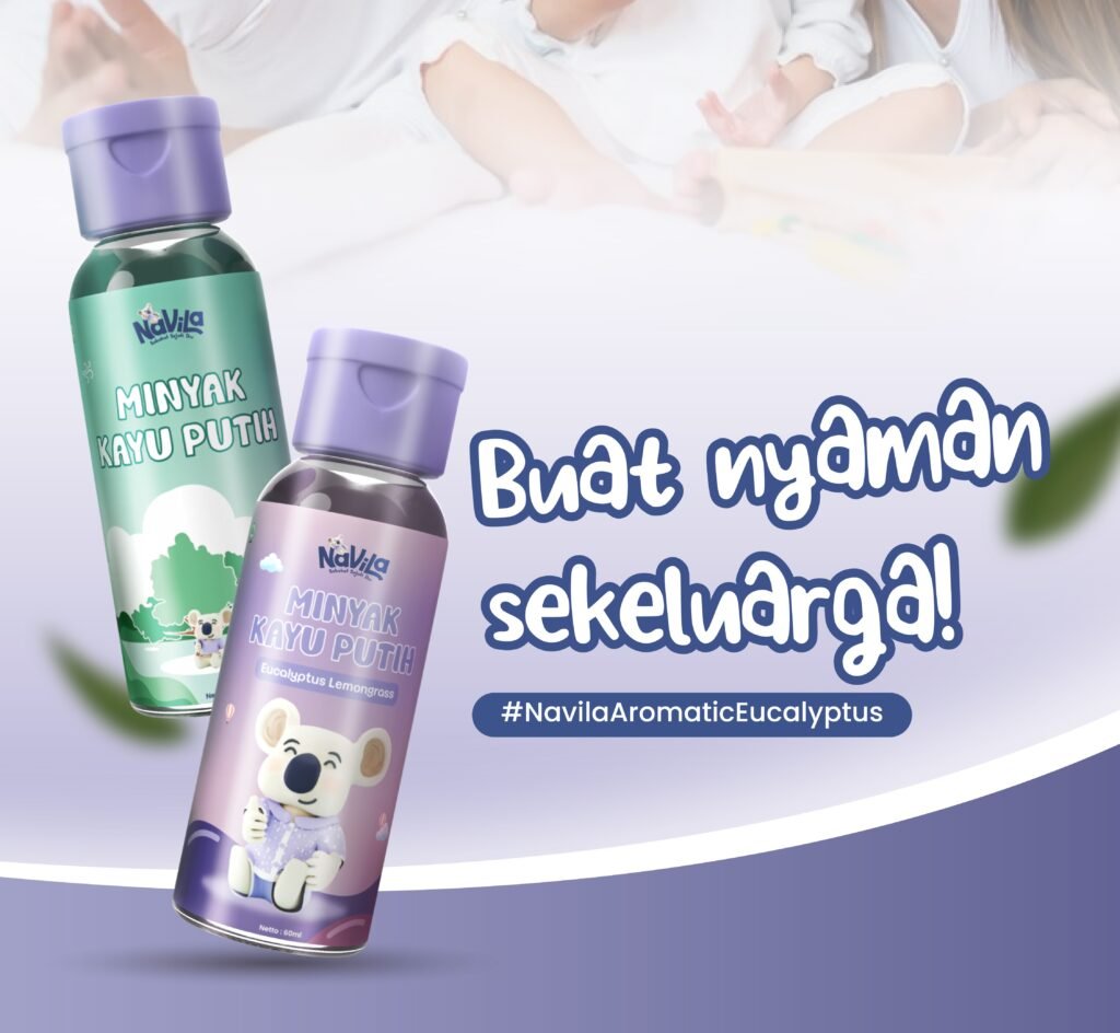 Minyak Kayu Putih Navila untuk Keluarga