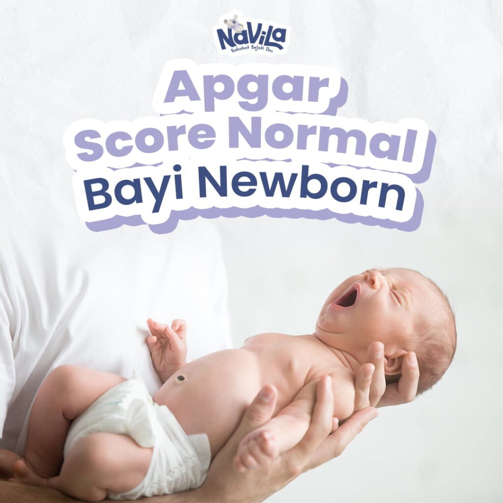 Nilai APGAR Bayi Baru Lahir dan Pentingnya Pemantauan Kondisi Sejak Dini