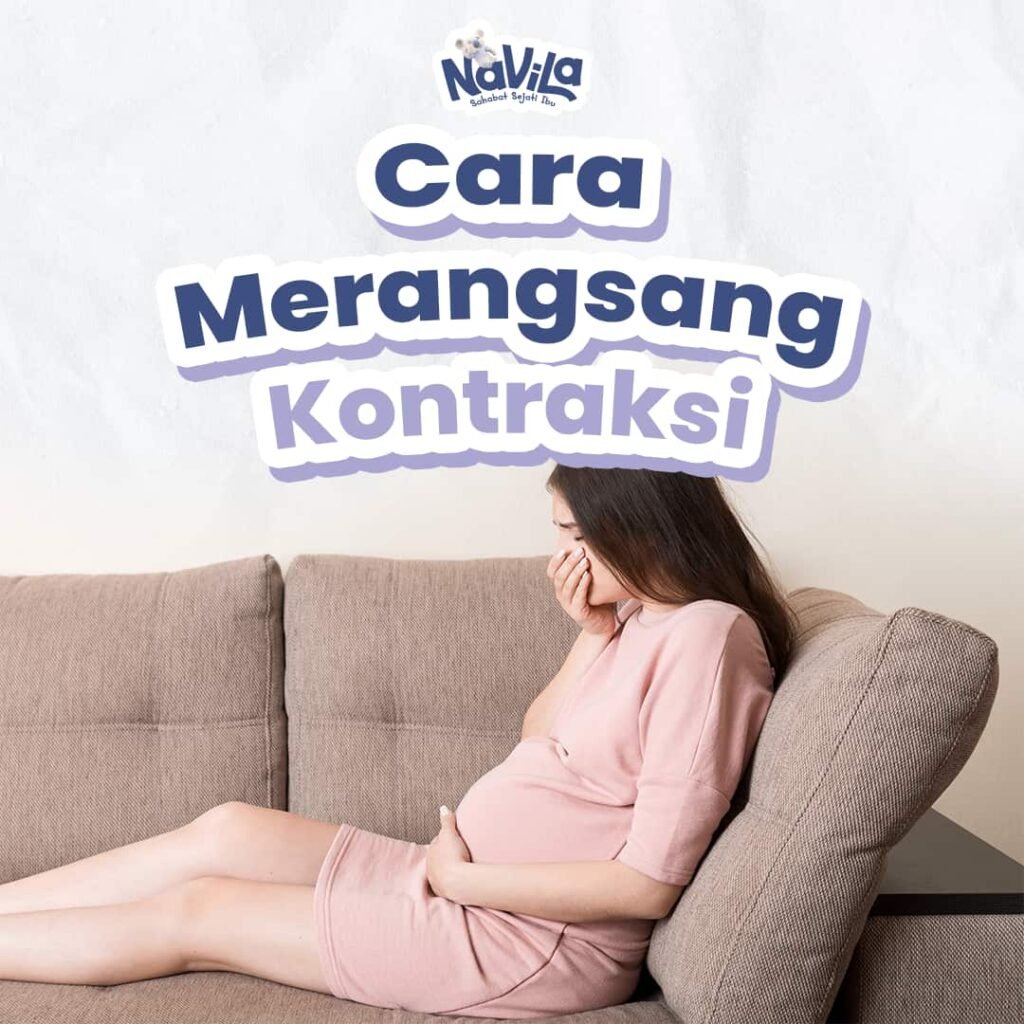 Cara Alami Merangsang Kontraksi Agar Bayi Cepat Lahir yang Aman