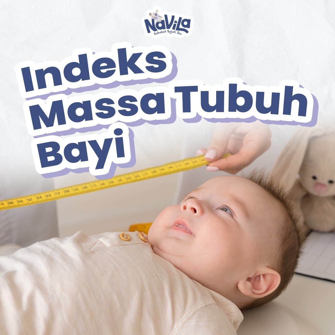 Cara Menghitung Indeks Massa Tubuh Bayi untuk Memantau Tumbuh Kembang