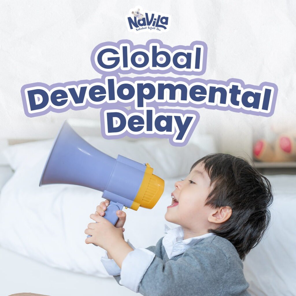 Mengenal Keterlambatan Perkembangan Global dan Cara Stimulasi Dini