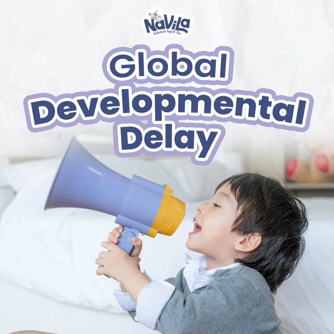 Mengenal Keterlambatan Perkembangan Global dan Cara Stimulasi Dini