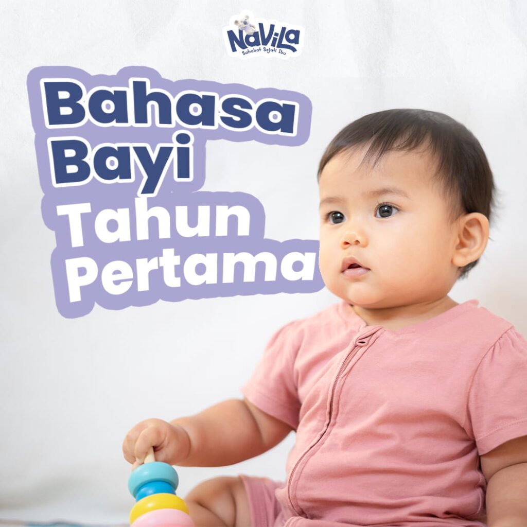 Panduan Memahami Bahasa Bayi beserta Artinya di Tahun Pertama