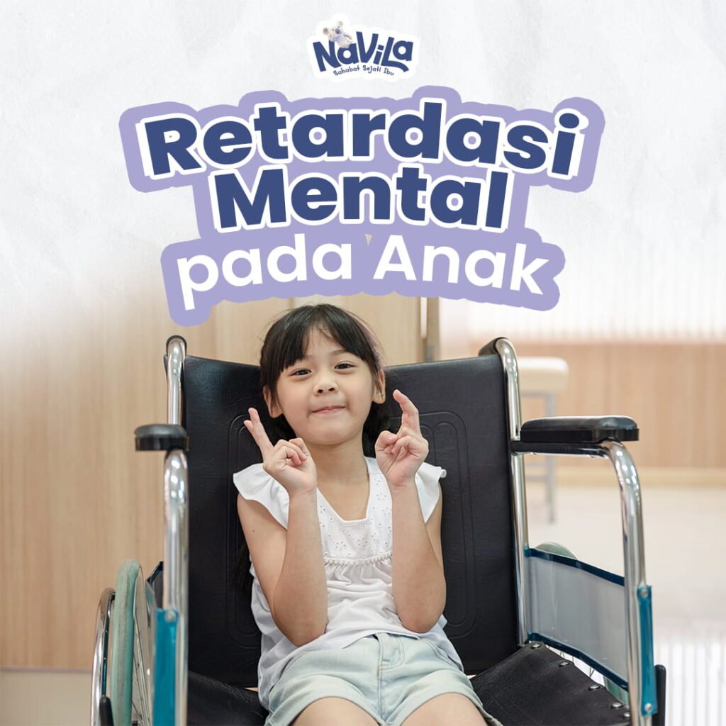 Retardasi Mental pada Anak dan Peran Orang Tua dalam Tumbuh Kembang