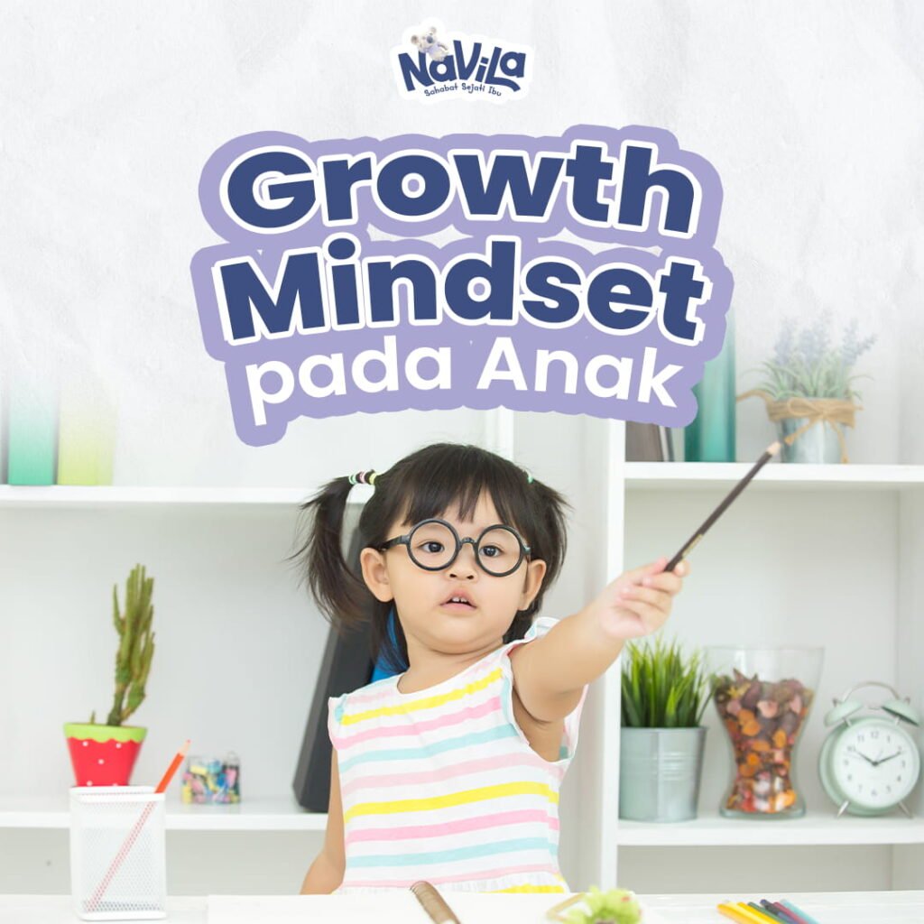 Tips Membangun Growth Mindset pada Anak untuk Tumbuh Kembang