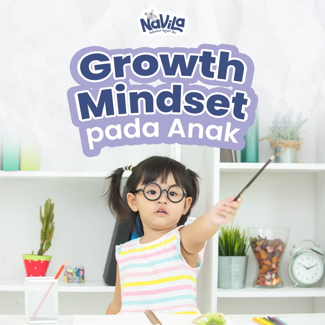 Tips Membangun Growth Mindset pada Anak untuk Tumbuh Kembang