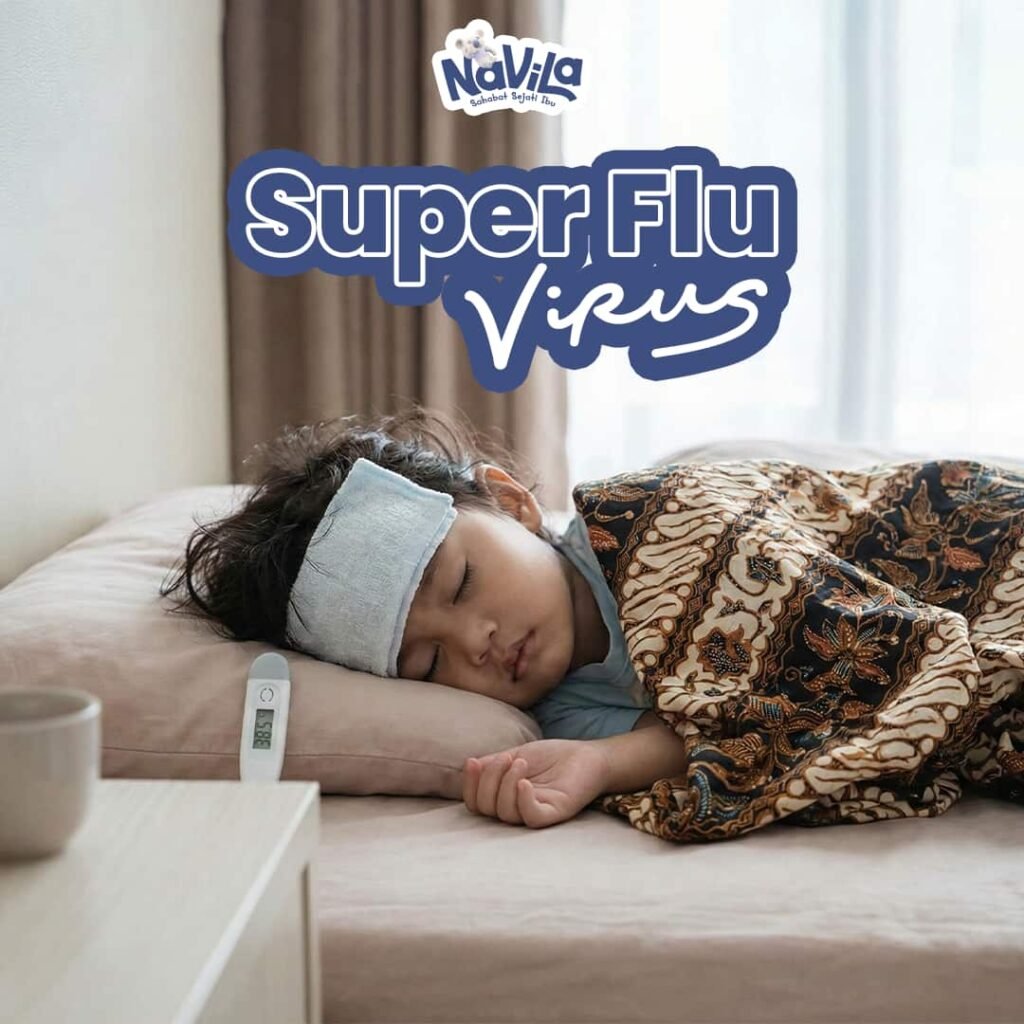 Super Flu pada Bayi yang Perlu Diwaspadai Orang Tua Sejak Dini
